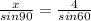 \frac{x}{sin 90} = \frac{4}{sin60}