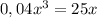 0,04 x^{3} =25x