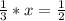 \frac{1}{3}*x= \frac{1}{2}