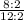 \frac{8 : 2}{12 : 2}