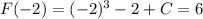 F(-2)=(-2)^{3}-2+C=6