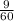 \frac{9}{60}