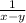 \frac{1}{x-y}