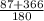 \frac{87+366}{180}