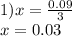 1)x = \frac{0.09}{3} \\ x = 0.03