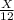 \frac{X}{12}