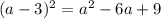 (a-3)^{2}=a ^{2}-6a+9