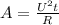 A= \frac{U ^{2}t }{R}