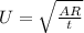 U= \sqrt{ \frac{AR}{t} }