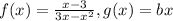 f(x)=\frac{x-3}{3x-x^2},g(x)=bx