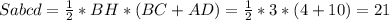 Sabcd= \frac{1}{2}* BH*(BC+AD)= \frac{1}{2}*3*(4+10)=21