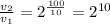 \frac{v_2}{v_1} = 2^{ \frac{100}{10} } = 2^{ 10 }