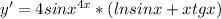 y'=4sinx^{4x}*(lnsinx+xtgx)