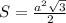 S=\frac{a^{2}\sqrt{3}}{2}