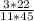 \frac{3*22}{11*45}