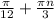 \frac{ \pi }{12}+ \frac{ \pi n}{3}