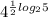 4^{ \frac{1}{2} log_{2} 5 }