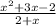 \frac{ x^{2} +3x-2}{2+x}