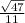 \frac{\sqrt{47}}{11}