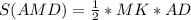 S (AMD) = \frac{1}{2} * MK*AD