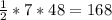 \frac{1}{2} *7*48=168