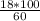 \frac{18*100}{60}