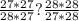 \frac{27*27}{28*27} ? \frac{28*28}{27*28}