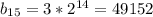 b_{15}=3*2^{14}=49152