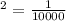 ^{2} = \frac{1}{10000}