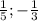 \frac{1}{5}; -\frac{1}{3}