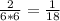 \frac{2}{6*6}= \frac{1}{18}