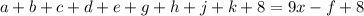 a+b+c+d+e+g+h+j+k+8=9x-f+8