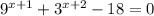 9^{x+1}+ 3^{x+2}-18=0