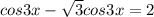 cos3x- \sqrt{3}cos3x=2