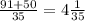 \frac{91+50}{35} = 4 \frac{1}{35}