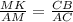 \frac{MK}{AM}= \frac{CB}{AC}