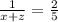 \frac{1}{x+z} = \frac{2}{5}