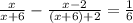 \frac{x}{x+6} - \frac{x-2}{(x+6)+2}= \frac{1}{6}