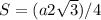 S=(a2 \sqrt{3})/4