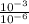 \frac{ 10^{-3} }{ 10^{-6} }