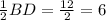 \frac{1}{2} BD= \frac{12}{2}=6