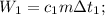 W_1=c_1 m \Delta t_1;