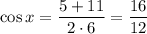 \cos x= \dfrac{5+11}{2\cdot 6} = \dfrac{16}{12}