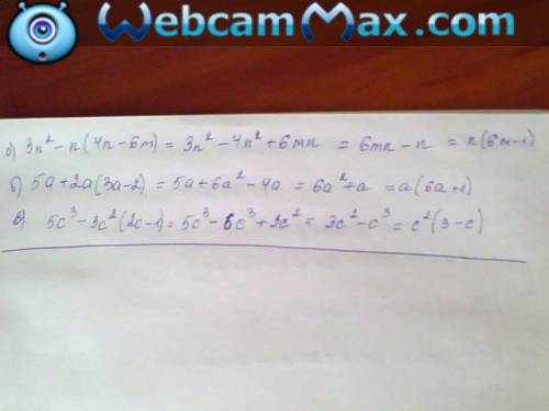 Выражение a) 3n^2-n(4n-6m) б) 5a+2a(3a-2) в)5c^3-3c^2(2c-1)