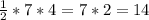 \frac{1}{2}*7*4=7*2=14&#10;