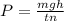 P= \frac{mgh}{tn}