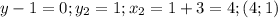 y-1=0;y_2=1;x_2=1+3=4;(4;1)