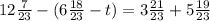 12 \frac{7}{23} - ( 6 \frac{18}{23} - t) = 3 \frac{21}{23} + 5 \frac{19}{23}