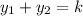 y_1+y_2=k