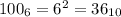 100_6=6^2=36_{10}